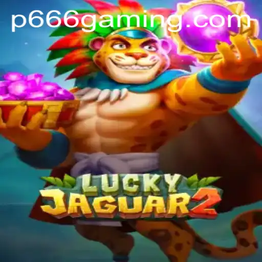 Dive into the Thrilling World of Luckyjaguar2 with P 666